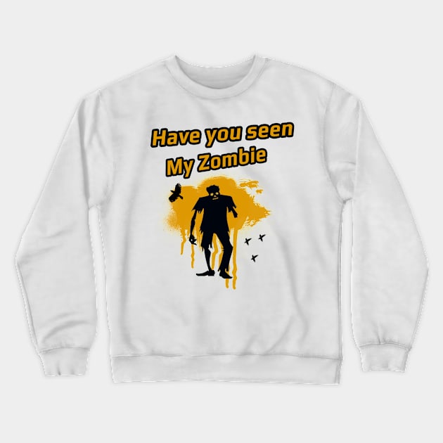 Have you seen my zombie Crewneck Sweatshirt by Inovisca